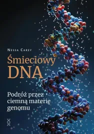 smieciowy-dna-podroz-przez-ciemna-materie-genomu-nessa-carey