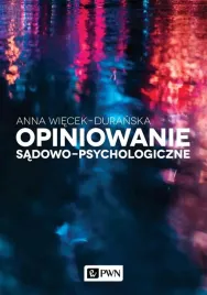 opiniowanie-sadowo-psychologiczne-anna-wiecek-duranska