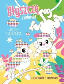 blyszcze-i-koloruje-wesole-zwierzatka-praca-zbiorowa