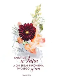 karnet-81-raduj-sie-w-panu-a-on-spelni-pragnienia-twojego-serca