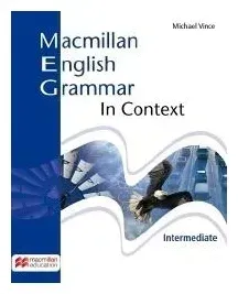 macmillan-english-grammar-in-context-intermediate-michael-vince