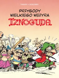 przygody-wielkiego-wezyra-iznoguda-tom-5