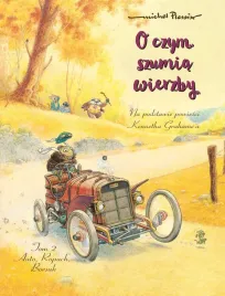 auto-ropuch-borsuk-o-czym-szumia-wierzby-tom-2