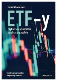 etf-y-czyli-dzialasz-lokalnie-zarabiasz