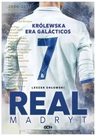 real-madryt-krolewska-era-galacticos-l-orlowski