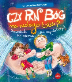 czy-pan-bog-ma-rudego-kota-przewodnik-po-wierze-dla-najmlodszych