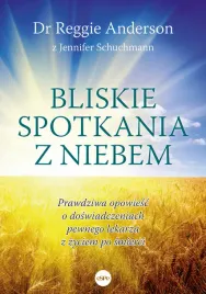 bliskie-spotkania-z-niebem-prawdziwa-opowiesc-o-zyciu-po-smierci