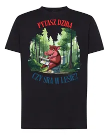 koszulka-t-shirt-smieszny-nadruk-pytasz-dzika-czy-sra-w-lesie-r-xs
