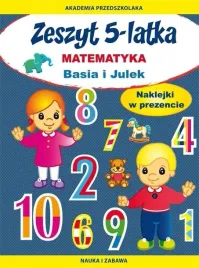 zeszyt-5-latka-matematyka-basia-i-julek-joanna-paruszewska