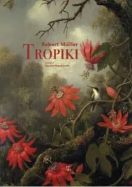 tropiki-robert-muller
