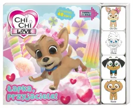 chi-chi-love-zagraj-ze-mna-lapka-przyjaciele-praca-zbiorowa
