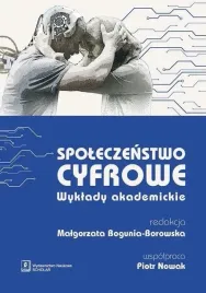 spoleczenstwo-cyfrowe-red-malgorzata-bogunia-borowska