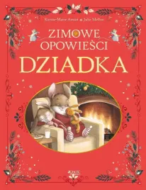 zimowe-opowiesci-dziadka-karine-marie-amiot-julie-mellan