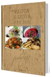 zlota-ksiega-kuchni-polskiej-praca-zbiorowa