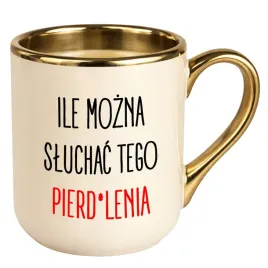 kubek-premium-zloty-ecru-smieszny-kubek-do-pracy-ile-mozna-sluchac-tego