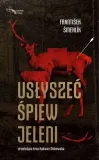 uslyszec-spiew-jeleni-stan-nowy