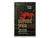 uslyszec-spiew-jeleni-tytul-uslyszec-spiew-jeleni