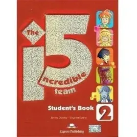 the-incredible-5-team-2-student-s-book