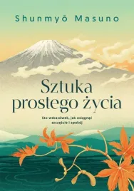 sztuka-prostego-zycia-shunmyo-masuno