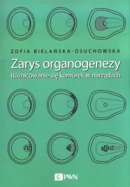 zarys-organogenezy-zofia-bielanska-osuchowska