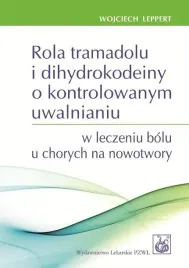 rola-tramadolu-i-dihydrokodeiny-o-kontrolowanym-wojciech-leppert