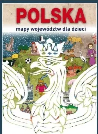 polska-mapy-wojewodztw-dla-dzieci-tw-praca-zbiorowa
