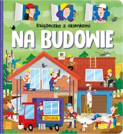 na-budowie-ksiazeczka-z-okienkami