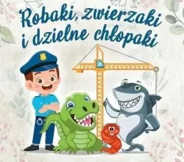 robaki-zwierzaki-i-dzielne-chlopaki-cd