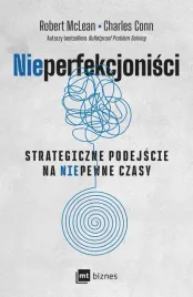 nieperfekcjonisci-strategiczne-podejscie-na-niepewne-czasy