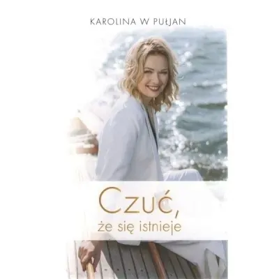 czuc-ze-sie-istnieje-tytul-czuc-ze-sie-istnieje