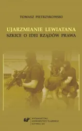 ujarzmianie-lewiatana-szkice-o-idei-rzadow-prawa