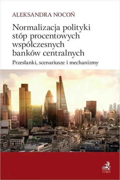 normalizacja-polityki-stop-procentowych-wydawnictwo-wydawnictwo-c-h-beck