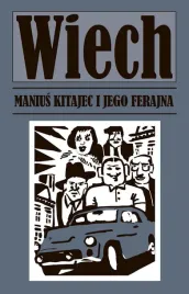 manius-kitajec-i-jego-ferajna-stefan-wiechecki