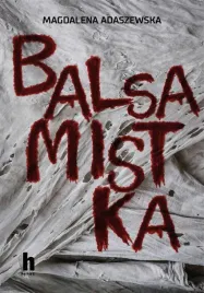 balsamistka-magdalena-adaszewska