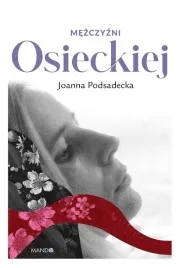 mezczyzni-osieckiej-joanna-podsadecka