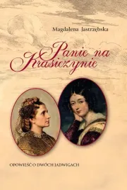 panie-na-krasiczynie-opowiesc-o-dwoch-jadwigach