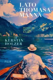 lato-thomasa-manna-kerstin-holzer