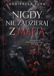 seria-mafijna-t-1-nigdy-nie-zadzieraj-z-mafia