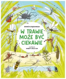 w-trawie-moze-byc-ciekawie-renata-piatkowska