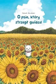 o-psie-ktory-strzegl-gwiazd