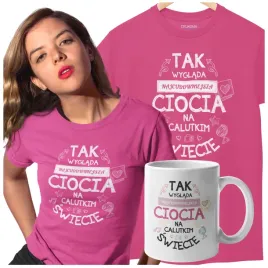 koszulka-dla-cioci-zestaw-z-kubkiem-na-upominek-najcudowniejsza-ciocia