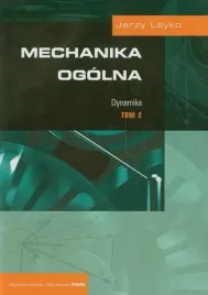 mechanika-ogolna-t-2-dynamika-jerzy-leyko
