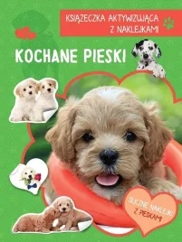 ksiazeczka-aktywizujaca-naklejki-kochane-pieski-praca-zbiorowa