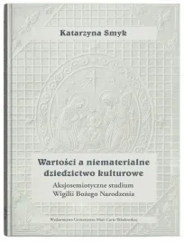 wartosci-a-niematerialne-dziedzictwo-kulturowe-katarzyna-smyk