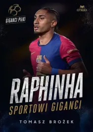 raphinha-sportowi-giganci-tomasz-brozek