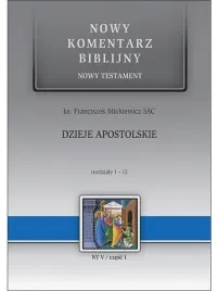 nkb-dzieje-apostolskie-rozdzialy-1-12-franciszek-mickiewicz-sac