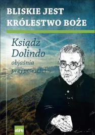 bliskie-jest-krolestwo-boze-ksiadz-dolindo-objasnia-przypowiesci