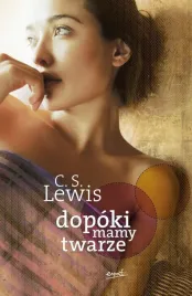 dopoki-mamy-twarze-c-s-lewis