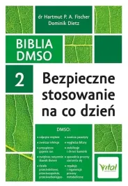 biblia-dmso-2-bezpieczne-stosowanie-na-co-dzien-hartmut-p-a-fischer