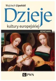 dzieje-kultury-europejskiej-renesans-w-liponski